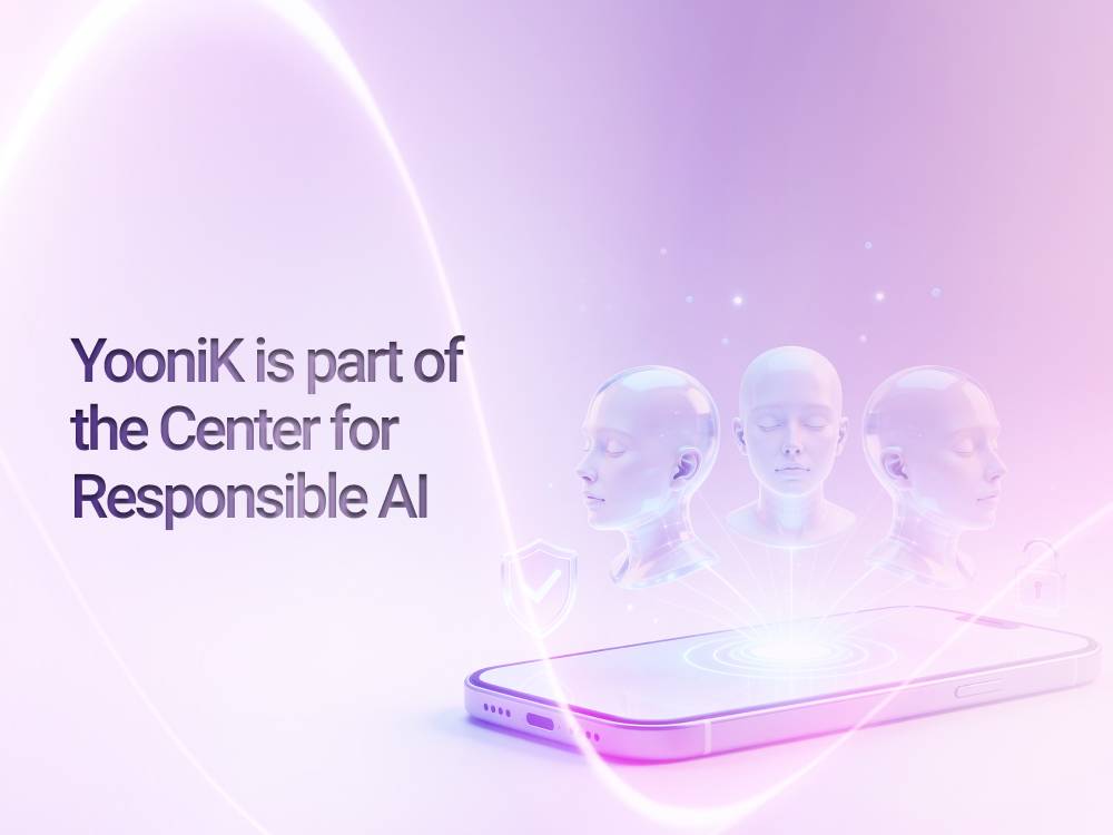 YooniK is part of the Center for Responsible AI
