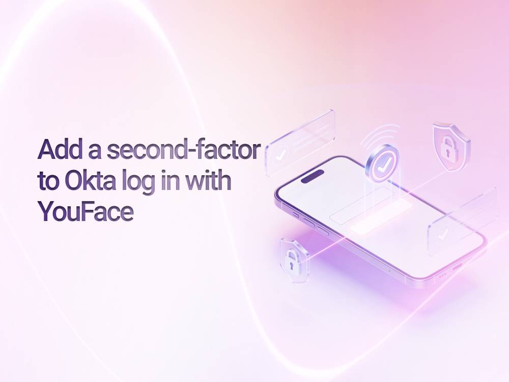Add a second-factor to Okta log in with YouFace