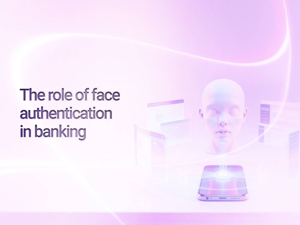The role of face authentication in banking
