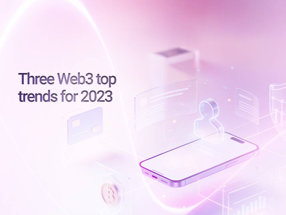 Three Web3 top trends for 2023
