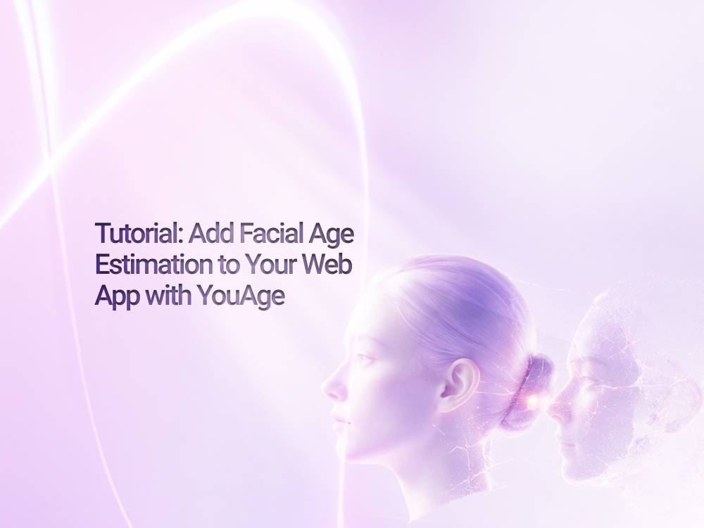 Add facial age estimation to your web app with YouAge