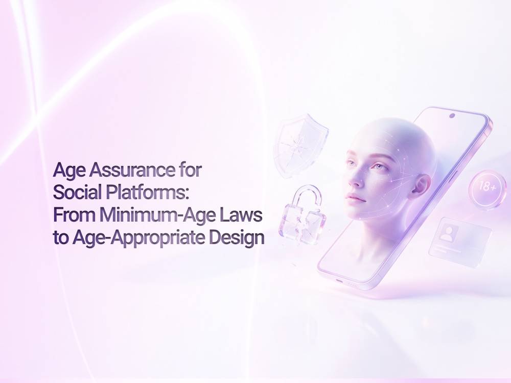 Age assurance for social platforms, from minimum-age laws to age-appropriate design