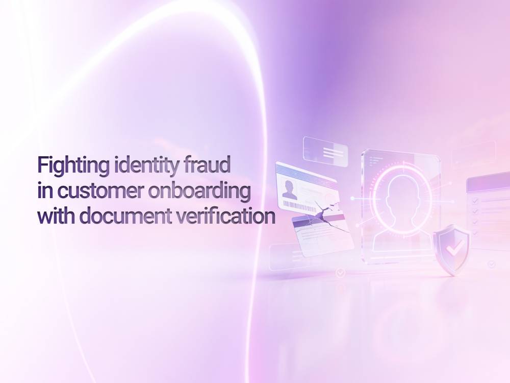Fighting identity fraud in customer onboarding with document verification