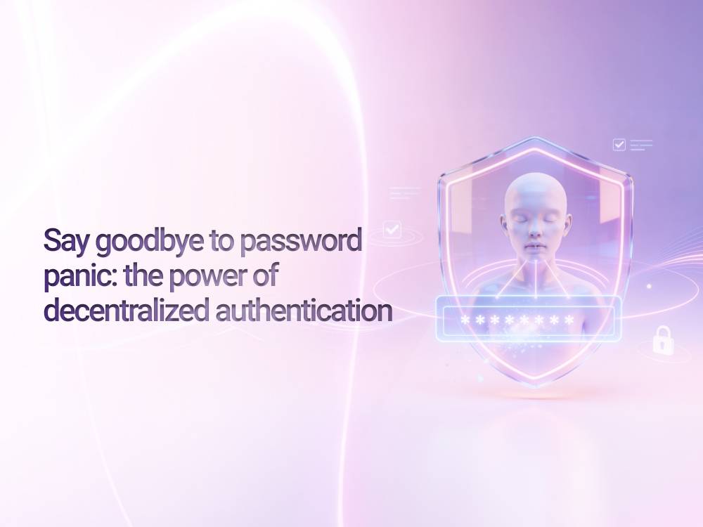 Say goodbye to password panic: the power of decentralized authentication
