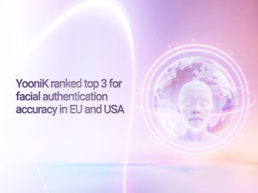 YooniK ranked top 3 for facial authentication accuracy in EU and USA