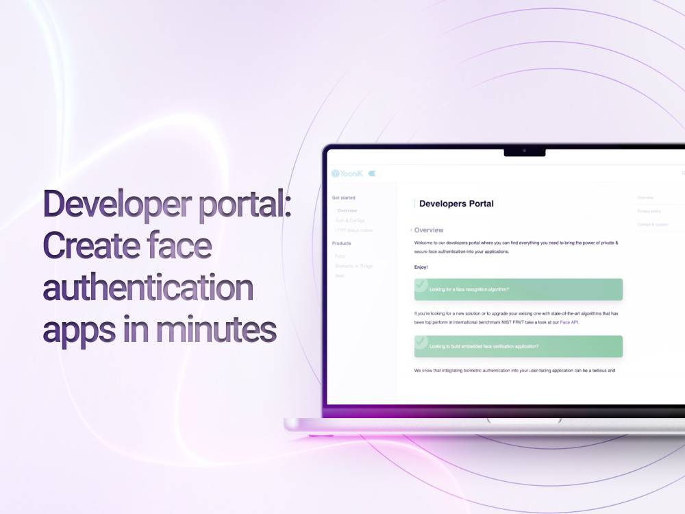 Developer portal: Create face authentication apps in minutes