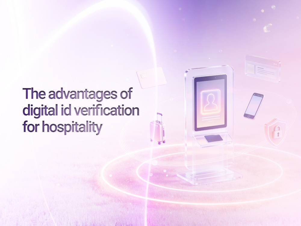 The advantages of digital id verification for hospitality