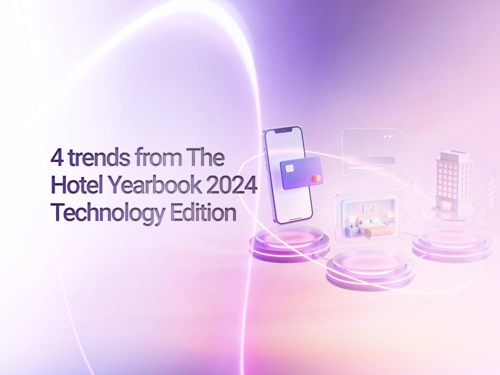 4 trends from The Hotel Yearbook 2024 Technology Edition