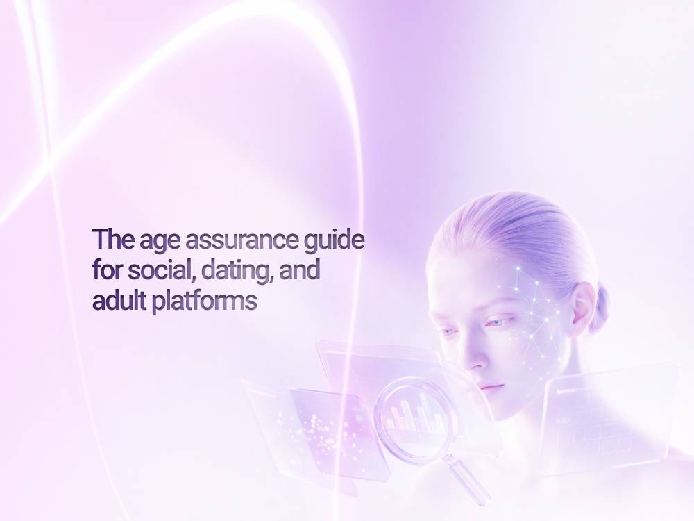 The age assurance guide for social, dating, and adult platforms